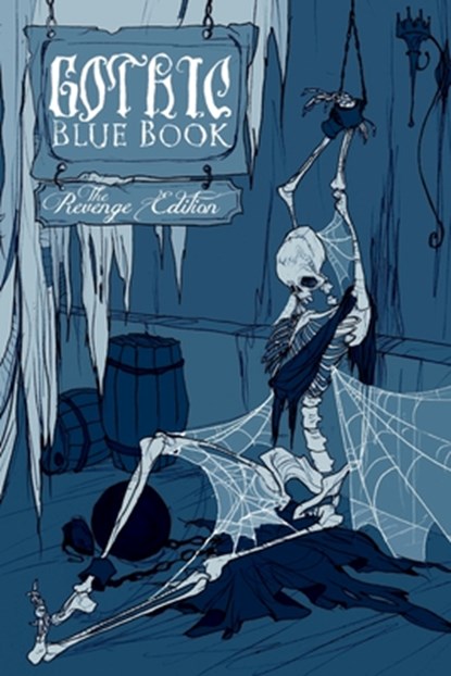 Gothic Blue Book: The Revenge Edition, Cynthia Pelayo - Paperback - 9781480121966