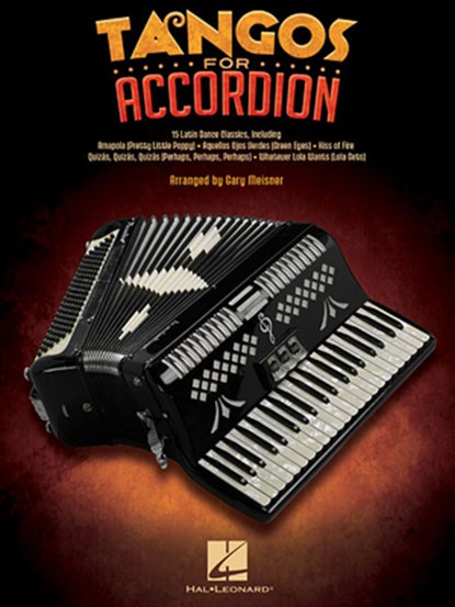 Tangos for Accordion, Gary Meisner - Paperback - 9781480354760