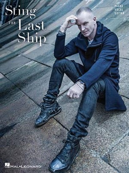 Sting - the Last Ship, Sting - Gebonden - 9781480367753