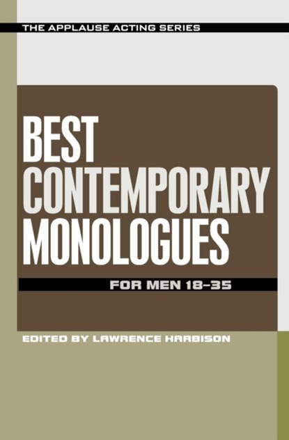 Best Contemporary Monologues for Men 18-35, Lawrence Harbison - Paperback - 9781480369610