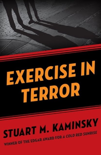 Exercise in Terror, Stuart M. Kaminsky - Ebook - 9781480400245