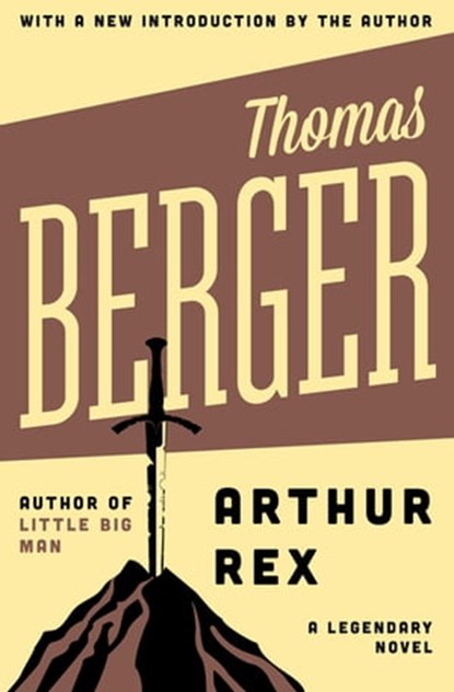 Arthur Rex, Thomas Berger - Ebook - 9781480400924