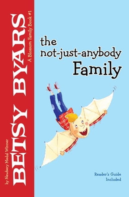 The Not-Just-Anybody Family, Betsy Byars - Ebook - 9781480402676