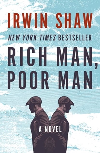 Rich Man, Poor Man, Irwin Shaw - Ebook - 9781480408142