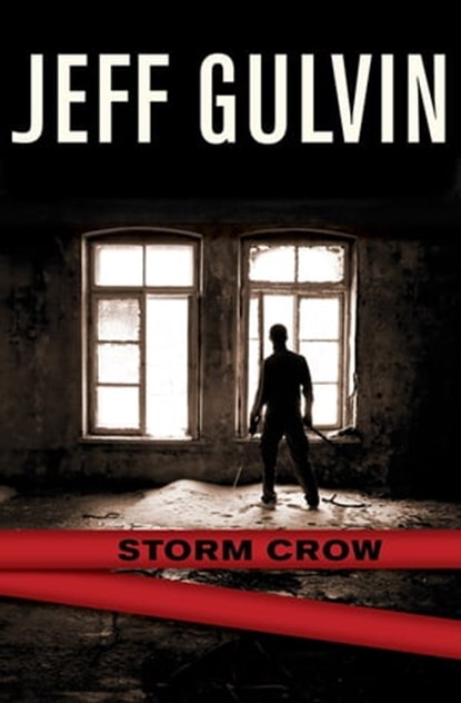 Storm Crow, Jeff Gulvin - Ebook - 9781480418356