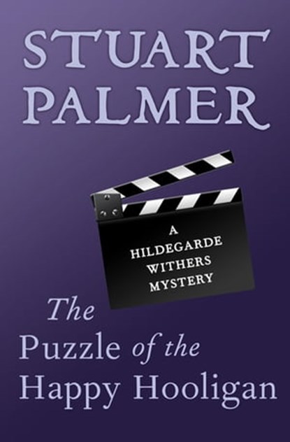 The Puzzle of the Happy Hooligan, Stuart Palmer - Ebook - 9781480418875