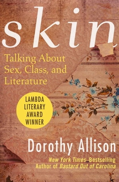 Skin, Dorothy Allison - Ebook - 9781480426603