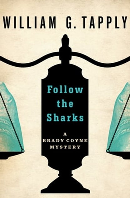 Follow the Sharks, William G. Tapply - Ebook - 9781480427358