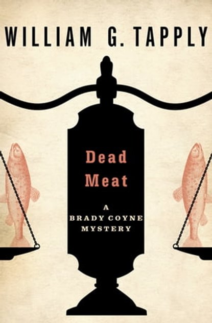 Dead Meat, William G. Tapply - Ebook - 9781480427440