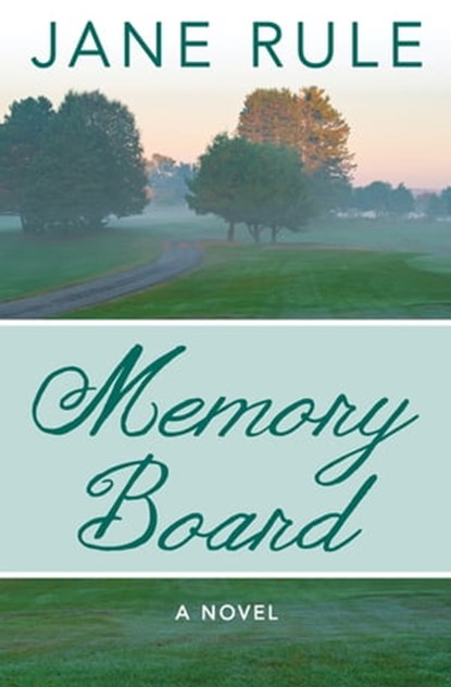 Memory Board, Jane Rule - Ebook - 9781480429475