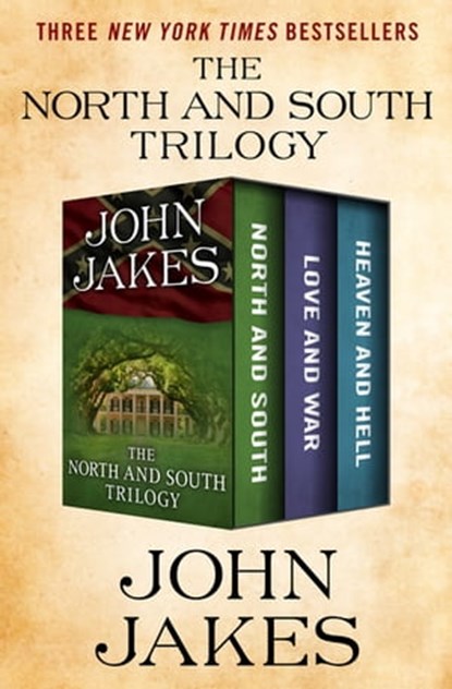 The North and South Trilogy, John Jakes - Ebook - 9781480430471