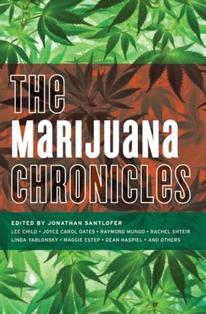 The Marijuana Chronicles, Jonathan Santlofer - Ebook - 9781480434264