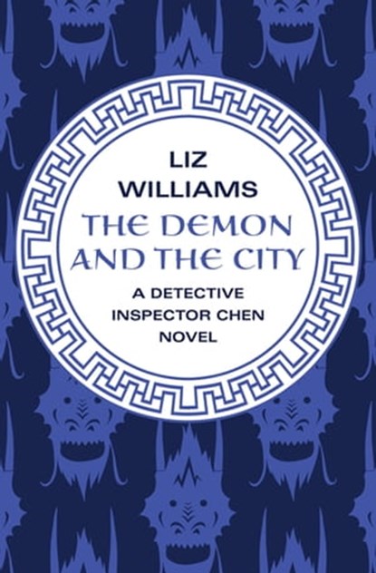 The Demon and the City, Liz Williams - Ebook - 9781480437999