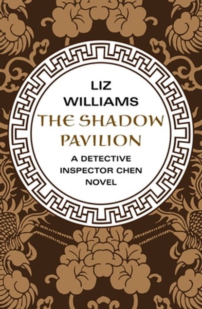 The Shadow Pavilion, Liz Williams - Ebook - 9781480438019