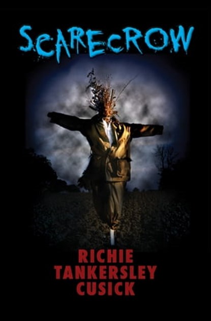 Scarecrow, Richie Tankersley Cusick - Ebook - 9781480441750