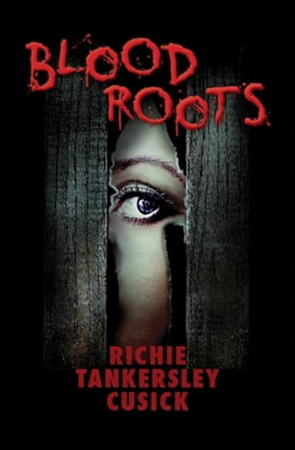 Blood Roots, Richie Tankersley Cusick - Ebook - 9781480441767