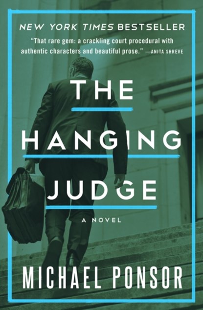The Hanging Judge, Michael Ponsor - Paperback - 9781480441941