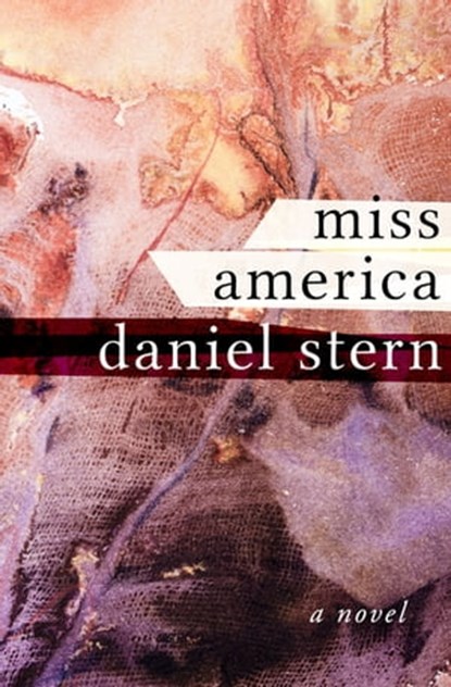 Miss America, Daniel Stern - Ebook - 9781480444157