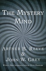 The Mystery Mind - Arthur B. Reeve ; John W. Grey - 9781480444522