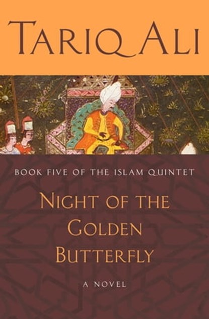 Night of the Golden Butterfly, Tariq Ali - Ebook - 9781480448575