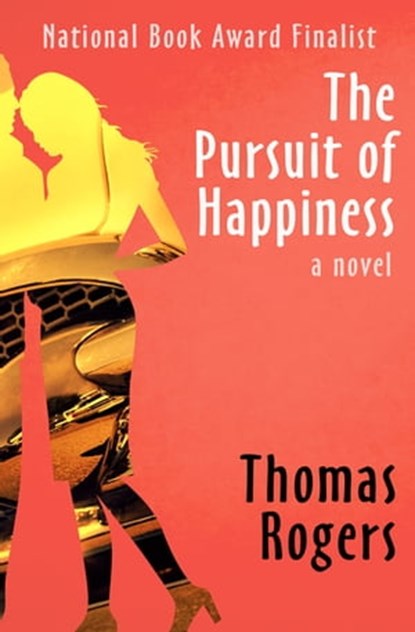 The Pursuit of Happiness, Thomas Rogers - Ebook - 9781480449800