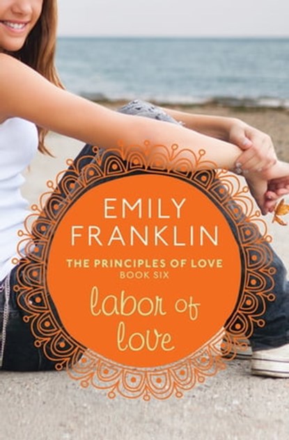 Labor of Love, Emily Franklin - Ebook - 9781480452268