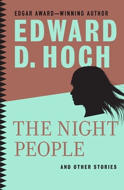The Night People, Edward D. Hoch - Ebook - 9781480456471