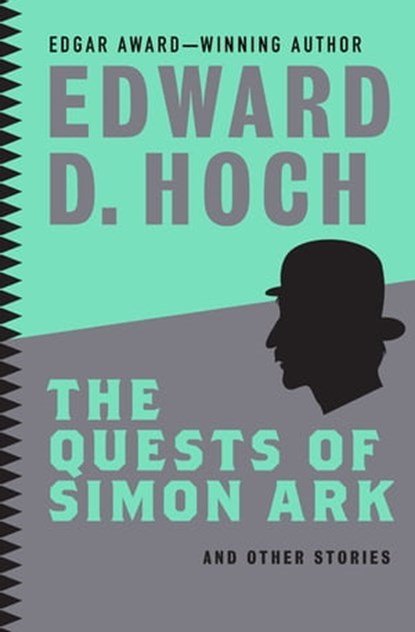 The Quests of Simon Ark, Edward D. Hoch - Ebook - 9781480456488