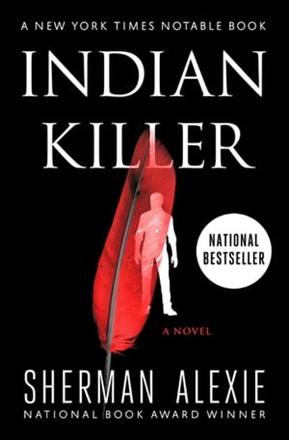 Indian Killer, Sherman Alexie - Ebook - 9781480457195