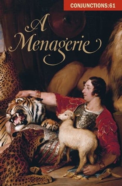 A Menagerie, Bradford Morrow ; Benjamin Hale - Ebook - 9781480463851