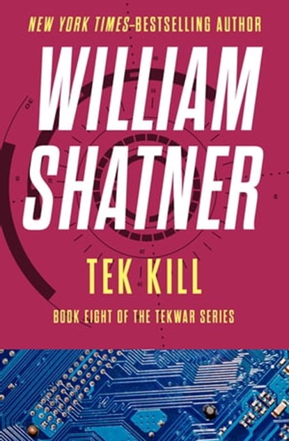 Tek Kill, William Shatner - Ebook - 9781480464957