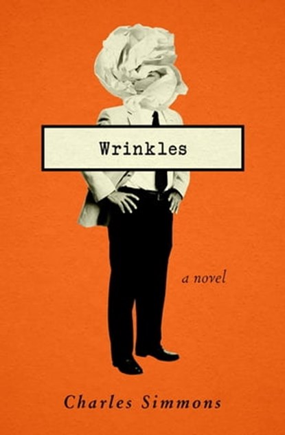 Wrinkles, Charles Simmons - Ebook - 9781480467569