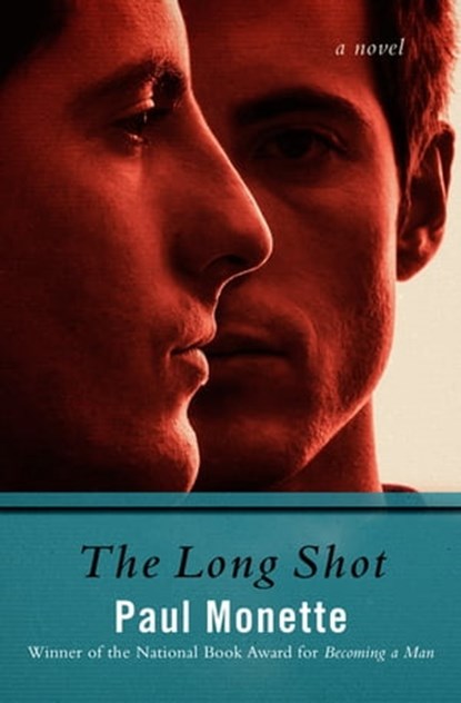 The Long Shot, Paul Monette - Ebook - 9781480473829