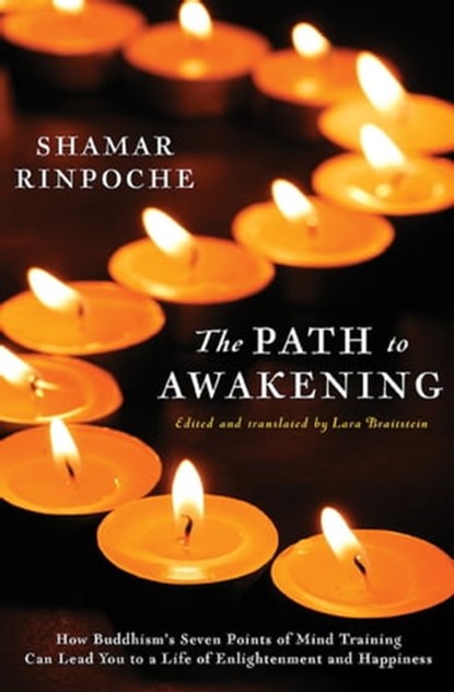 The Path to Awakening, Shamar Rinpoche - Ebook - 9781480481343