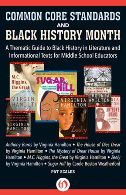 Common Core Standards and Black History Month, Pat Scales - Ebook - 9781480481886