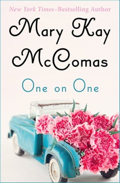 One on One, Mary Kay McComas - Ebook - 9781480484344