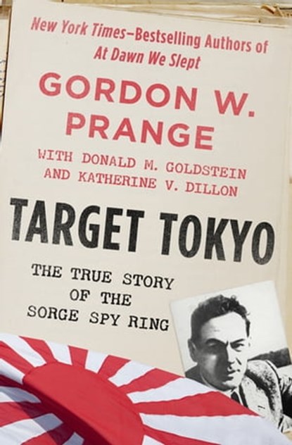 Target Tokyo, Gordon W. Prange ; Donald M. Goldstein ; Katherine V. Dillon - Ebook - 9781480489486