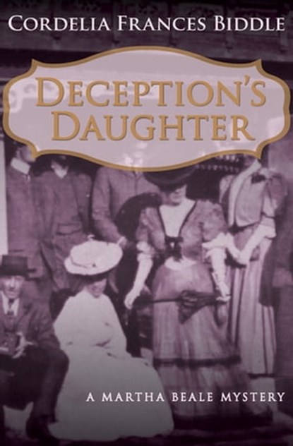 Deception's Daughter, Cordelia Frances Biddle - Ebook - 9781480490673