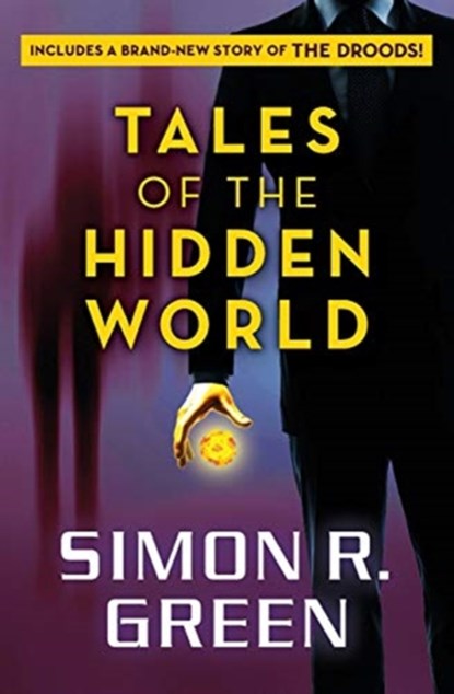Tales of the Hidden World, Simon R Green - Paperback - 9781480491168
