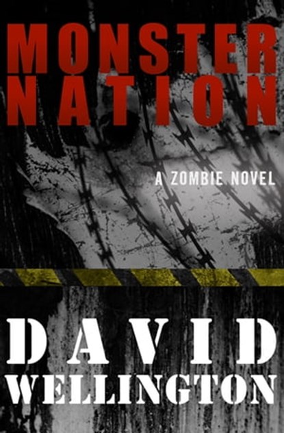 Monster Nation, David Wellington - Ebook - 9781480495555