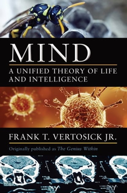 Mind, Frank T. Vertosick - Ebook - 9781480495784