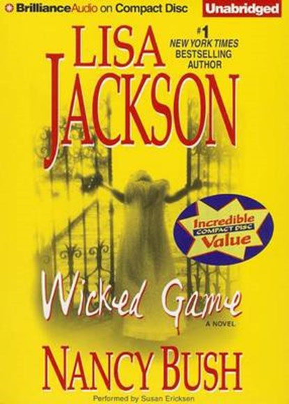 Wicked Game, JACKSON,  Lisa ; Bush, Nancy - Overig - 9781480516915