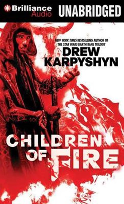 Children of Fire, KARPYSHYN,  Drew - Overig - 9781480525122