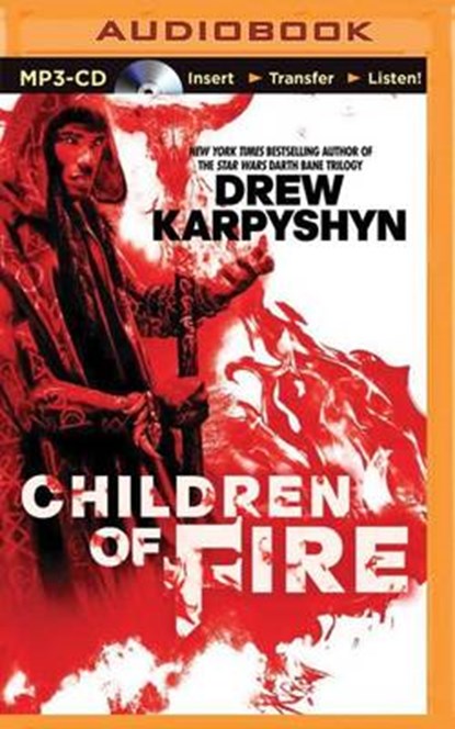 Children of Fire, KARPYSHYN,  Drew - Overig - 9781480531819