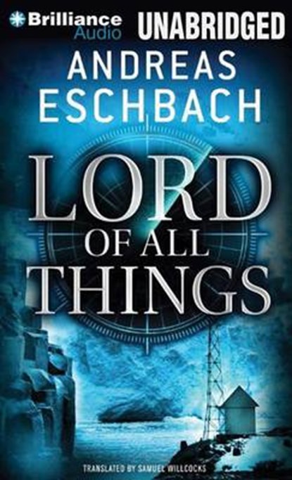 Lord of All Things, ESCHBACH,  Andreas - Overig - 9781480569621