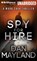 Spy for Hire, MAYLAND,  Dan - Overig - 9781480572638