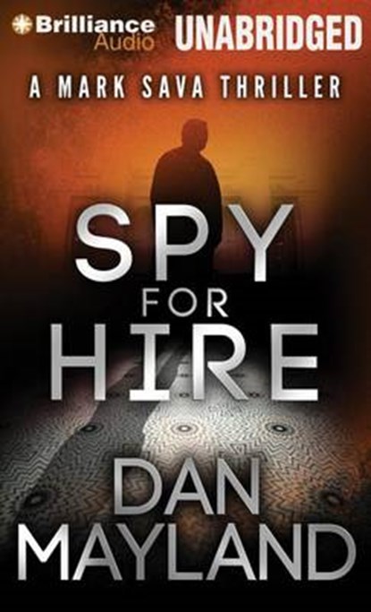 Spy for Hire, MAYLAND,  Dan - Overig - 9781480572638