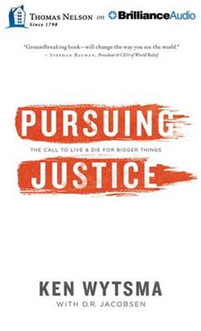 Pursuing Justice, WYTSMA,  Ken - Overig - 9781480594913