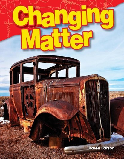 Changing Matter, Karen Larson - Paperback - 9781480746428