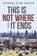This Is Not Where It Ends, Richard Alan Carter - Paperback - 9781480819672